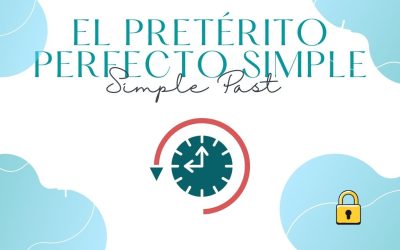 Protected: El Pretérito Perfecto Simple (Simple past)